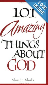 101 Amazing Things about God